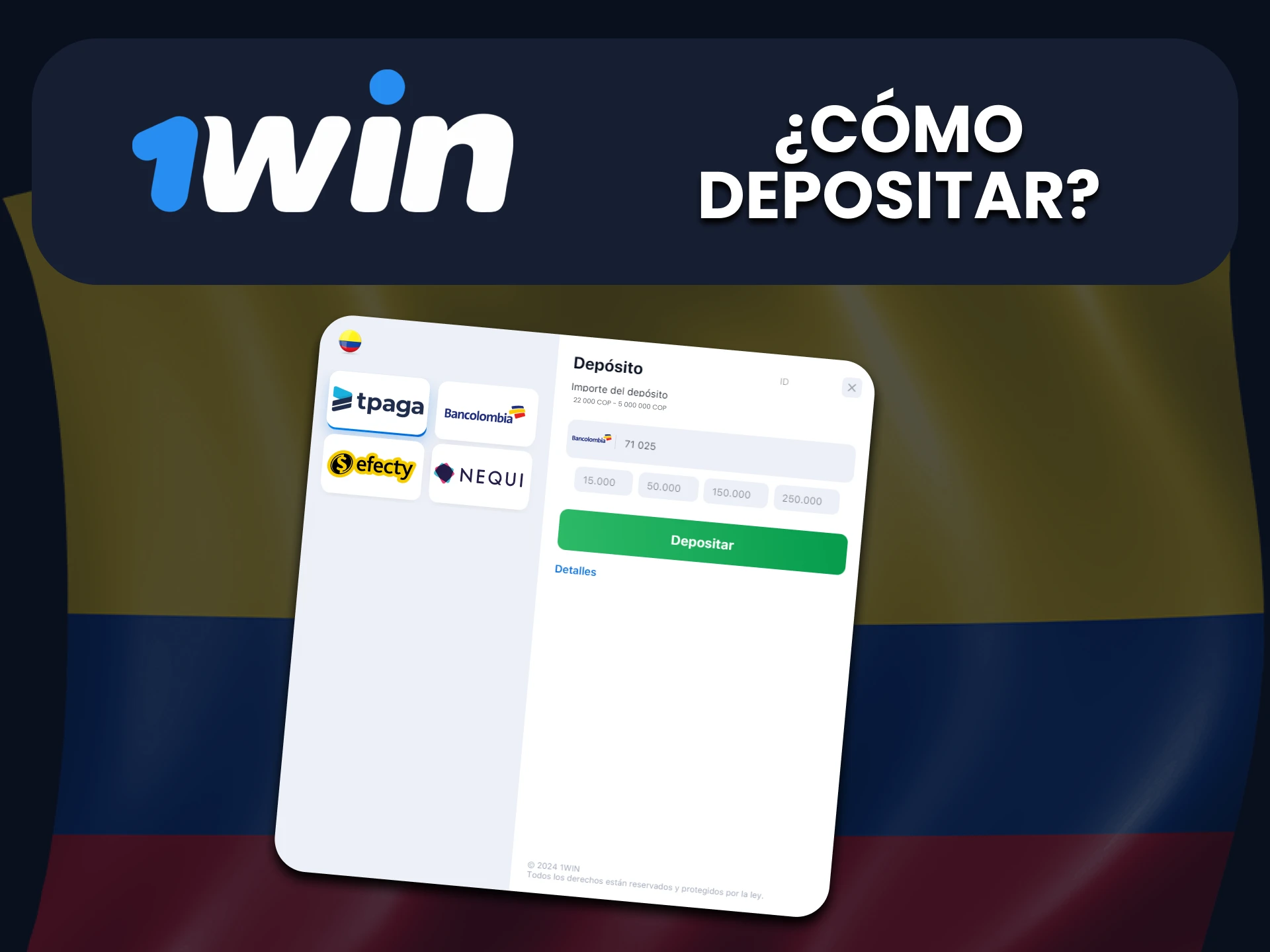 Recarga tu depósito a través de Bancolombia en 1Win.