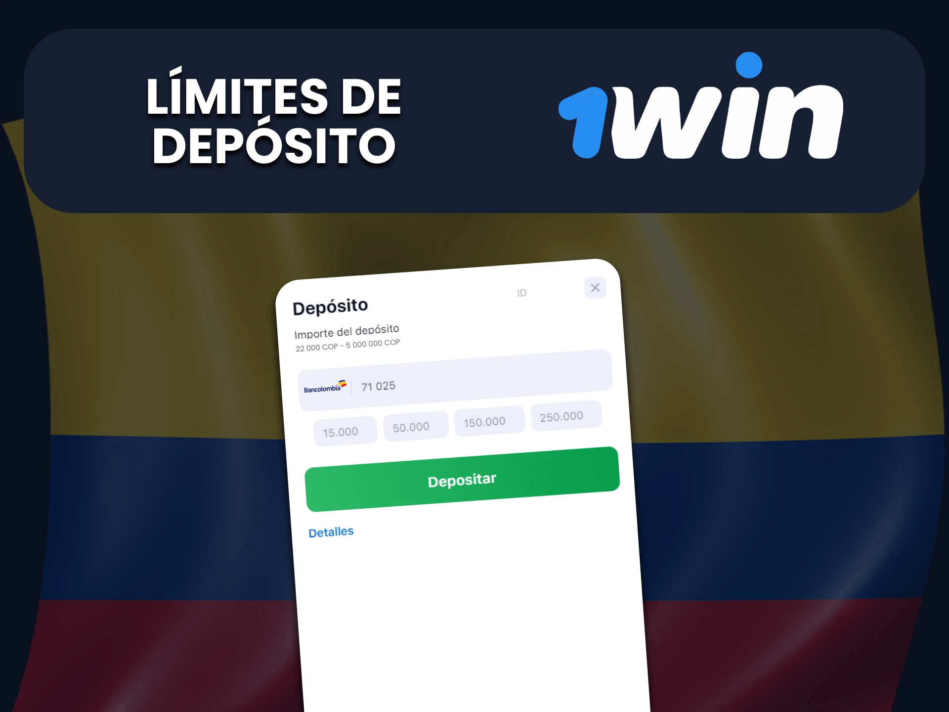 Bancolombia tiene límites para transferencias a 1Win.